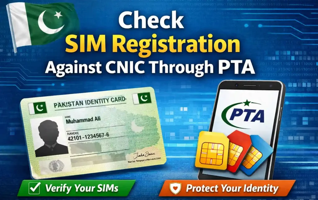 Check SIM Registration Against CNIC Through PTA